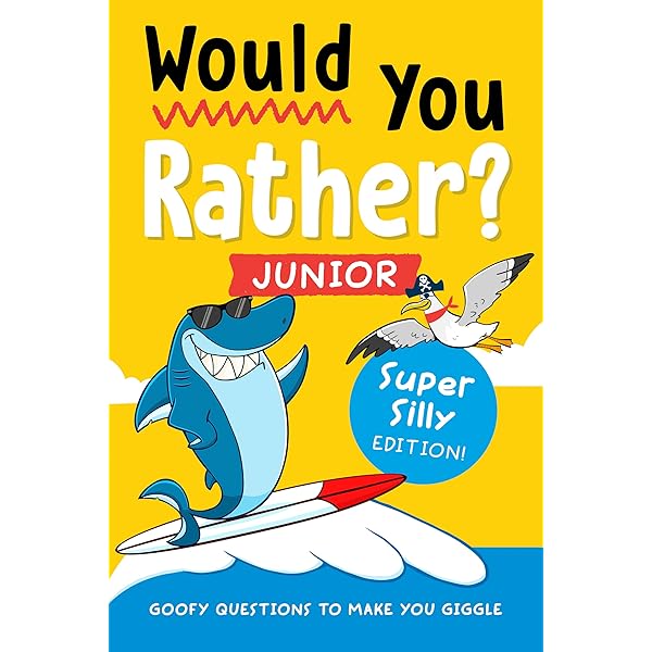 The Big Book of Would You Rather? For Kids: 440 Laugh-Out-Loud