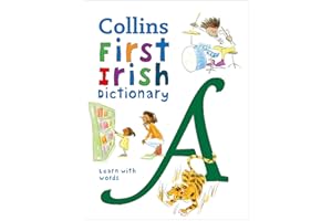 Collins First Irish Dictionary: 500 first words for ages 5+