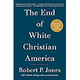 The End of White Christian America
