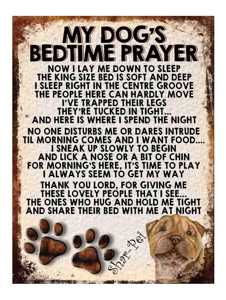 MY DOG'S BEDTIME PRAYER RETRO STYLE METAL TIN SIGN/PLAQUE DOG BREEDS (Shar-Pei)