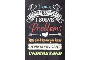 Medical Secretary Gifts: An Appreciation and Thank You Gift, Blank Notebook Journal for Medical Secretary to Write in
