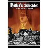 Hitler's Suicide: Reasonable Doubt