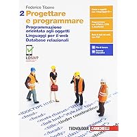 Scaricare Progettare e programmare. Per le Scuole superiori. Con e-book. Con espansione online: 2 PDF Gratis