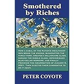 Smothered by Riches: How America went from Democracy rules to Money rules