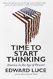 Time to Start Thinking: America in the Age of Descent