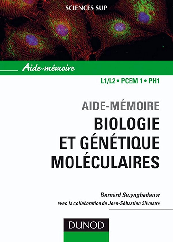 Download Aide-mémoire de biologie et génétique moléculaire - 3ème édition (Sciences de la vie) PDF