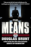 The Means: A Novel