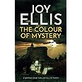 THE COLOUR OF MYSTERY a gripping crime thriller full of twists (Ellie McEwan Mysteries)
