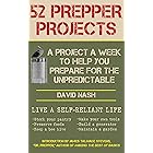 52 Prepper Projects: A Project a Week to Help You Prepare for the Unpredictable