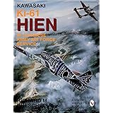 Kawasaki Ki-61 HIEN in Japanese Army Air Force Service (Schiffer Military History)
