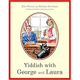 Yiddish with George and Laura
