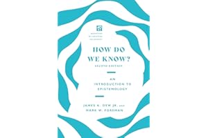 How Do We Know?: An Introduction to Epistemology (Questions in Christian Philosophy)