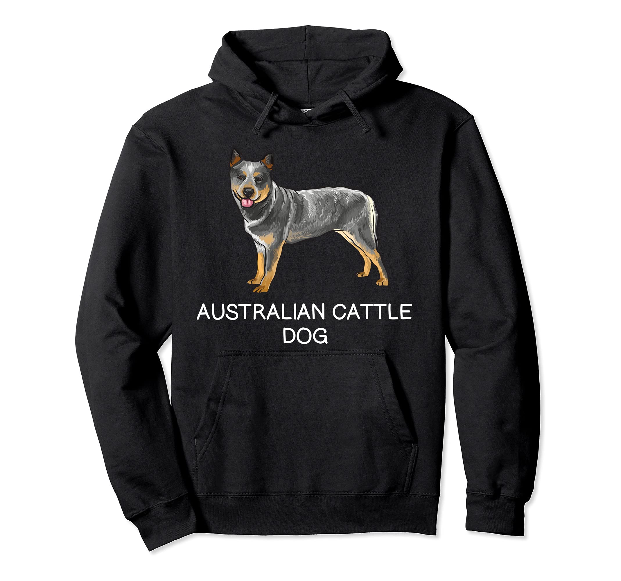 Australian Cattle Dog Crazy Dog Lover Pullover Hoodie