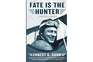 Fate Is the Hunter: A Pilot's Memoir