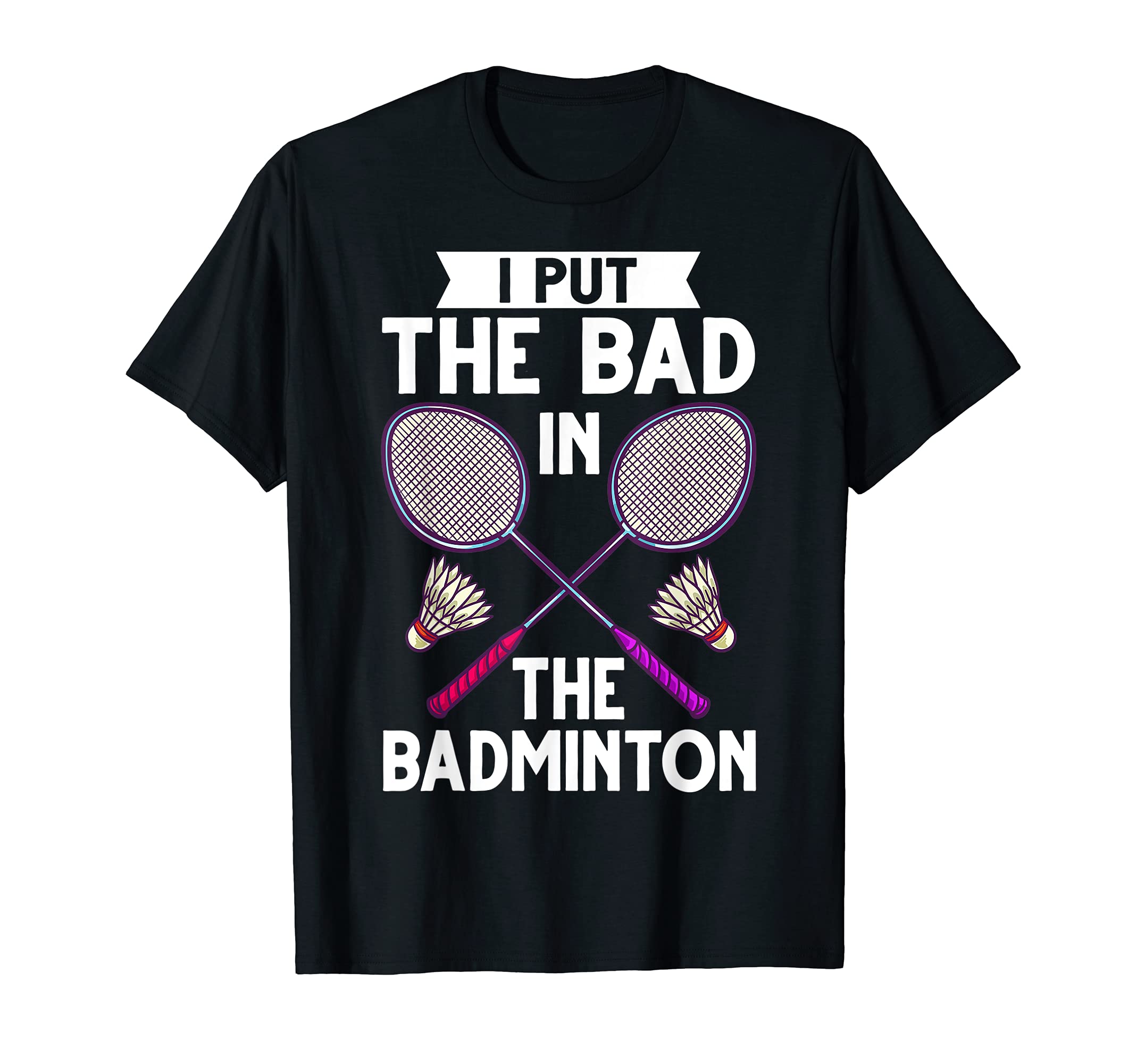 Badminton Shuttlecock Racket Birdie Player T-Shirt
