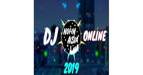 Amazoncom Dj Nofin Asia Full Online Appstore For Android