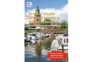 50 Great Inland Cruising Routes in the Netherlands: A guide to 50 great routes by which motor boats can cruise the inland waterways of the Netherlands