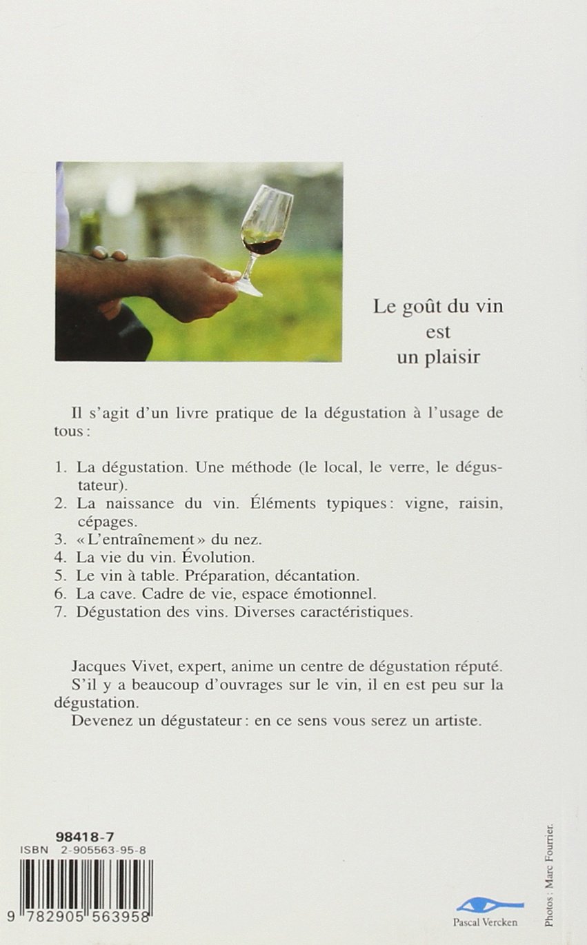 Goûter Le Vin Guide Pratique De La Dégustation Broché 15 - 