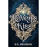 Raven's Kiss (Raven's Queen)