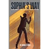 Sophia's Way - Volume 1: The Wilderness Within