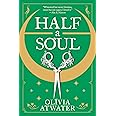Half a Soul (Regency Faerie Tales, 1)