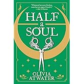 Half a Soul (Regency Faerie Tales, 1)