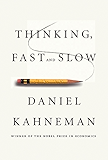 Thinking, Fast and Slow