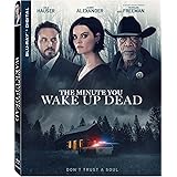 The Minute You Wake Up Dead [Blu-ray]