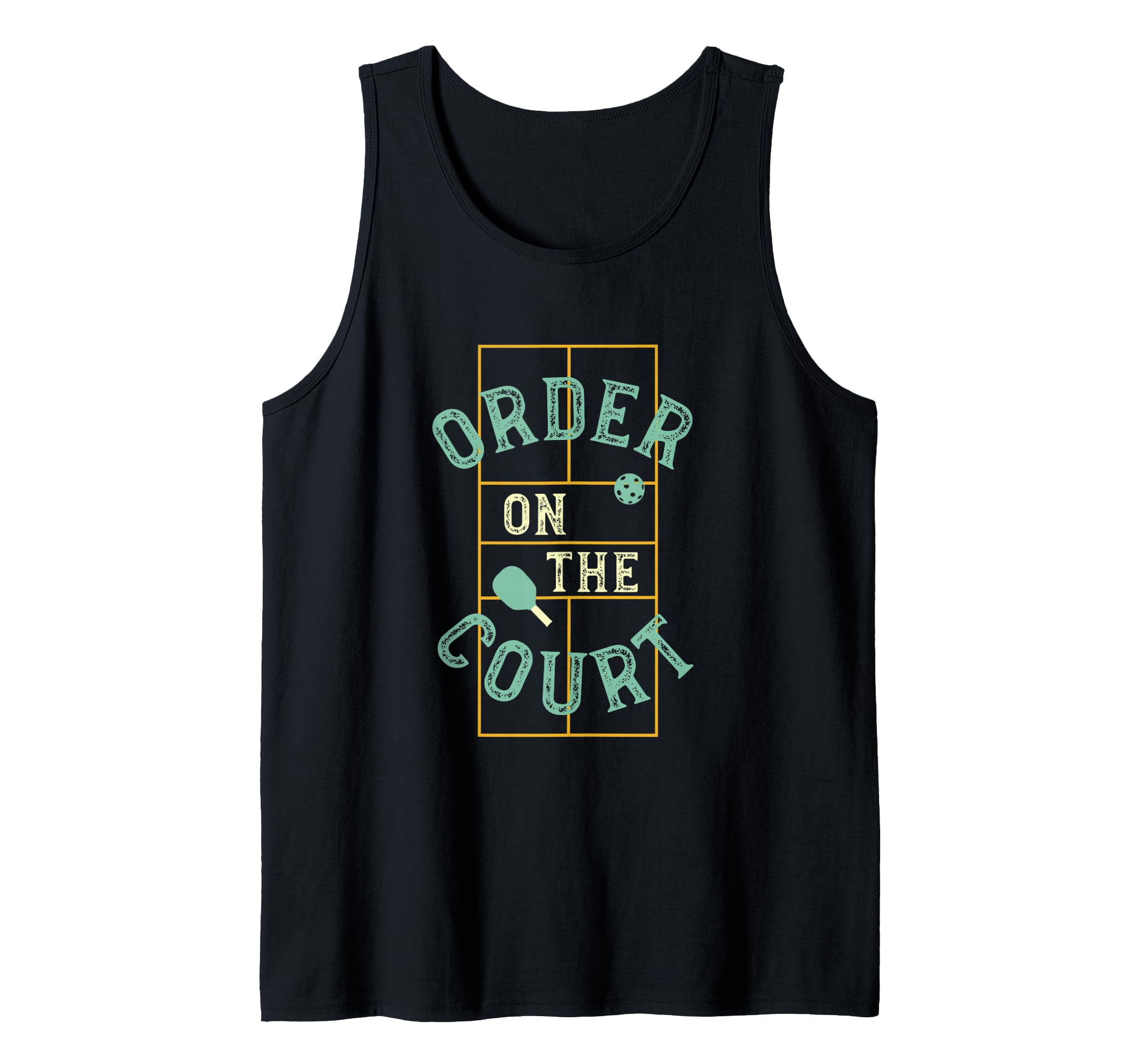 Funny Pickleball Pun Order on the court Tank Top