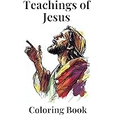 Teachings of Jesus Coloring Book: Mindful Coloring for Spiritual Growth