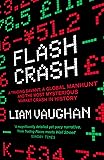 Flash Crash: A Trading Savant, a Global Manhunt and