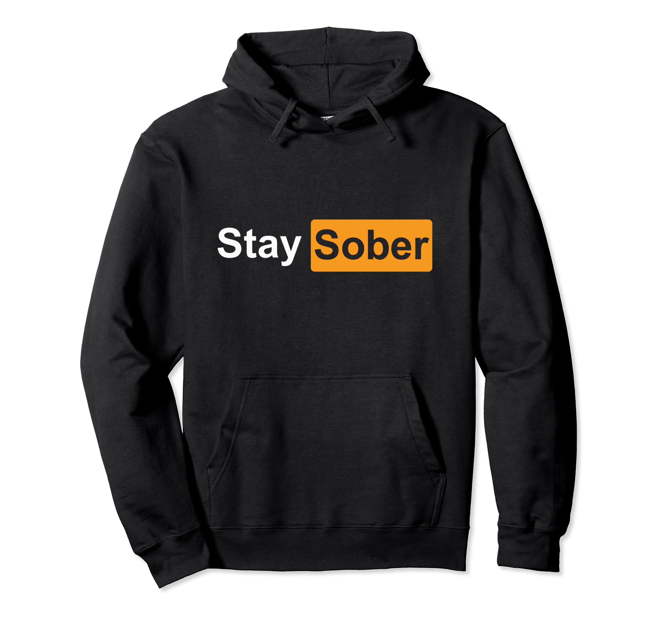 Photo 1 of Stay Sober Pullover Hoodie