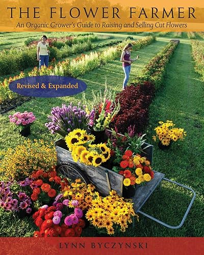 Download The Flower Farmer: An Organic Grower's Guide to Raising and Selling Cut Flowers PDF