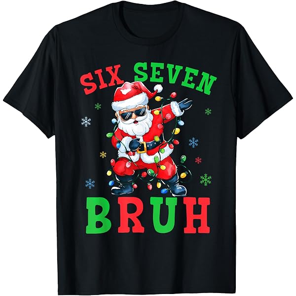 Amazon.com: 67 Christmas Santa Bruh 6 7 Meme Six Seven Gen Alpha