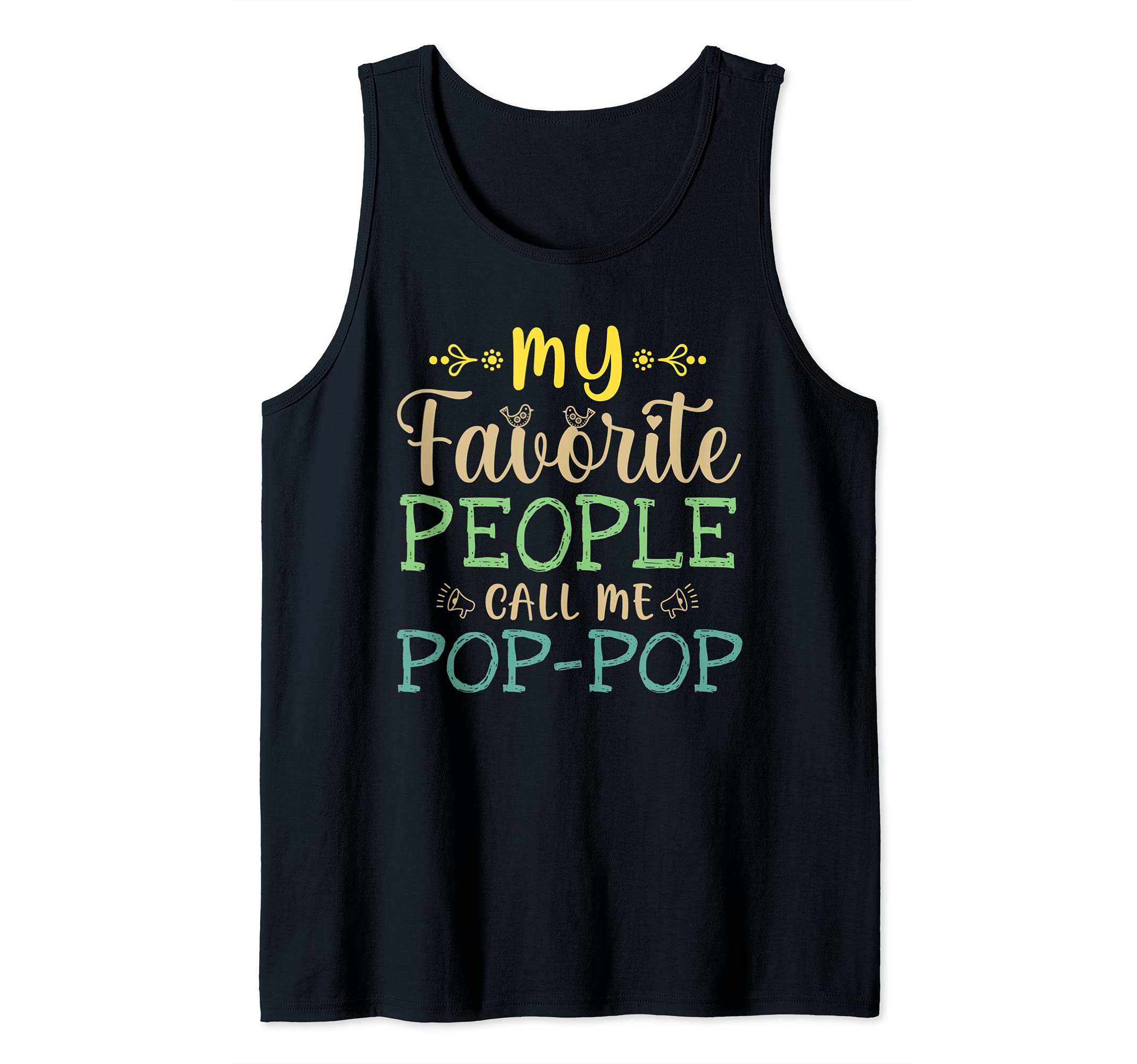 My Favorite People Call Me Pop-Pop Retro Design Cool Pop-Pop Tank Top