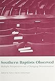Southern Baptists Observed: Multiple Perspectives