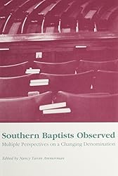 Southern Baptists Observed: Multiple Perspectives