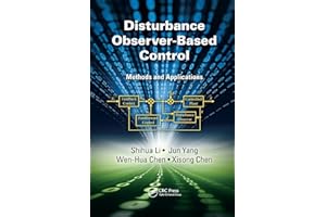 Disturbance Observer-Based Control: Methods and Applications