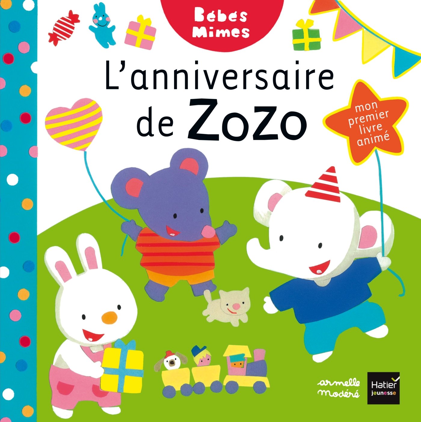 L Anniversaire De Zozo Amazon Fr Modere Armelle Livres