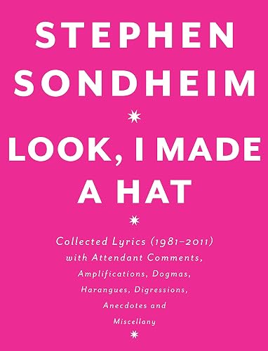 Download Look, I Made a Hat: Collected Lyrics (1981-2011) with Attendant Comments, Amplifications, Dogmas, Harangues, Digressions, Anecdotes and Miscellany PDF