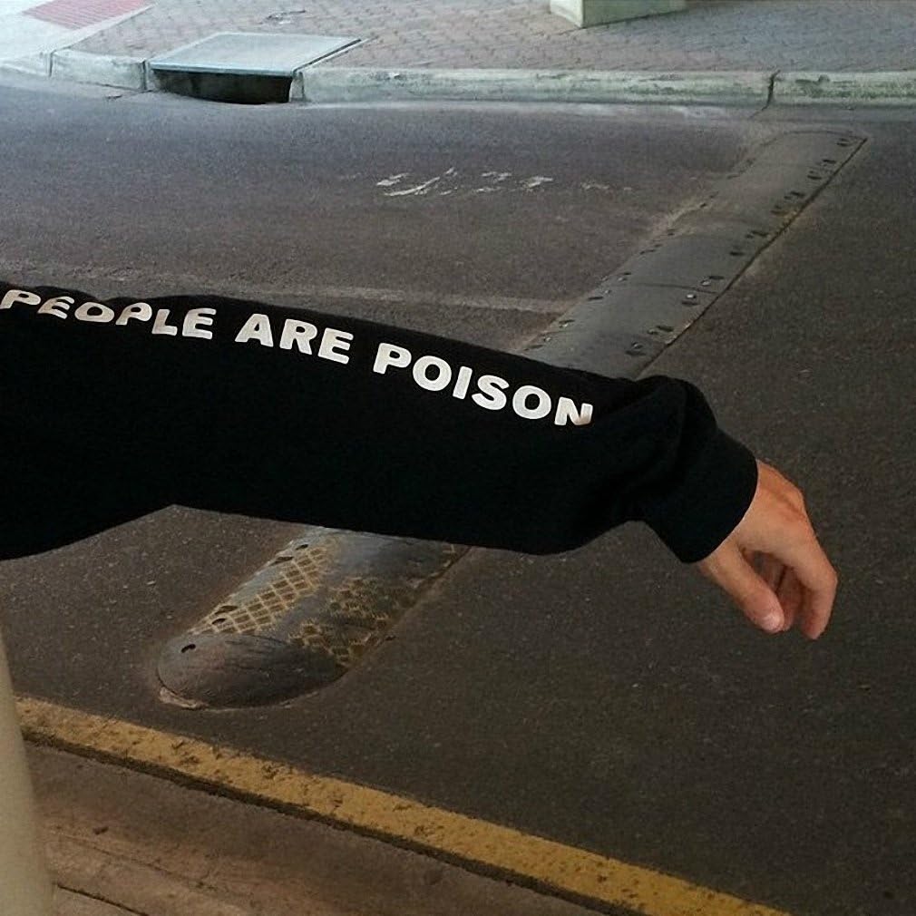 people are poison hoodie