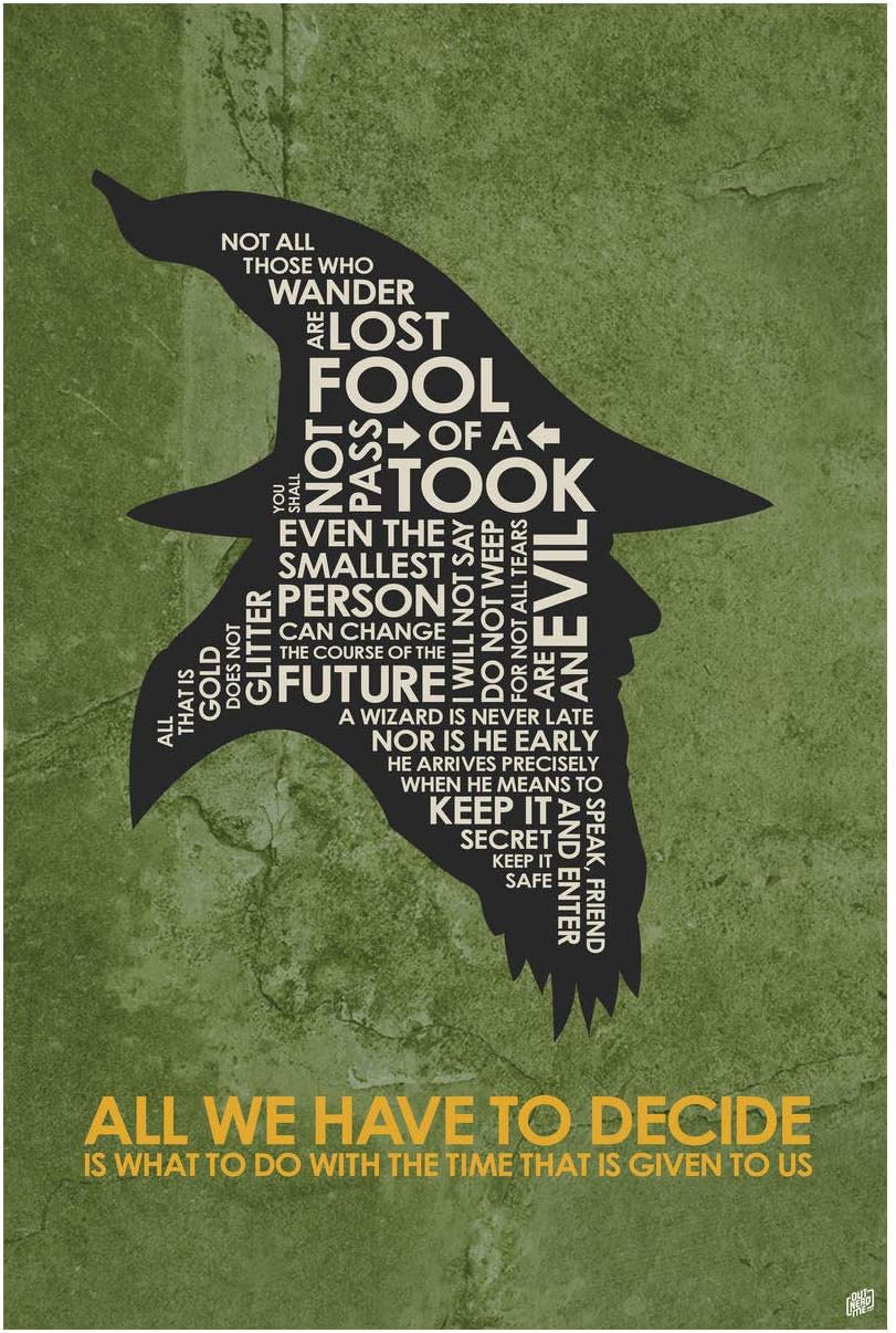 Gandalf, All We Have to Decide Giclee Art Print Poster from Typography Drawing by Pop Artist Stephen P. 12" x 18"