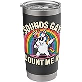 Sounds Gay Count Me In Stainless Steel Insulated Tumbler