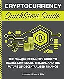 Cryptocurrency QuickStart Guide: The Simplified
