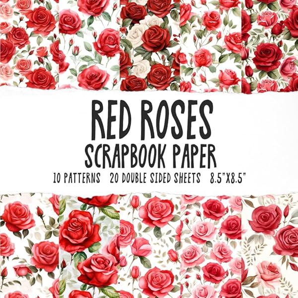 Red Roses Scrapbook Paper 40 Pages 20 Sheets: Rose Pattern