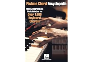 Picture Chord Encyclopedia Keyboard Chords Book | Over 1,600 Chords with Photos, Diagrams and Music Notation | Essential Pian