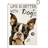 TopPacific Life is Better With Dogs Boston Terrier Garden Flag 12x18 Inch Double Sided Outside, Pet Farmhouse Yard Outdoor Decoration(6011)