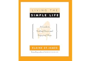 Living the Simple Life: A Guide to Scaling Down and Enjoying More
