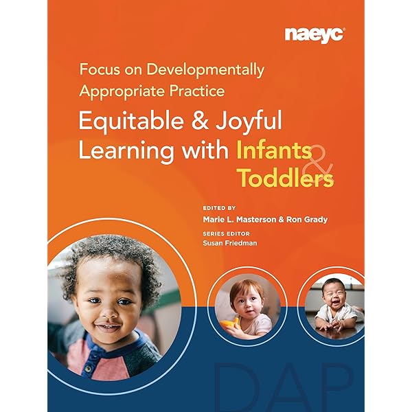 Focus on Developmentally Appropriate Practice: Equitable and