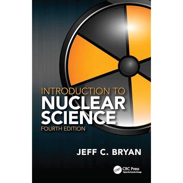 Introduction to Nuclear Science: 9781032301808: Medicine & Health